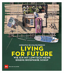 Kartonierter Einband Living for Future von Corentin de Chatelperron