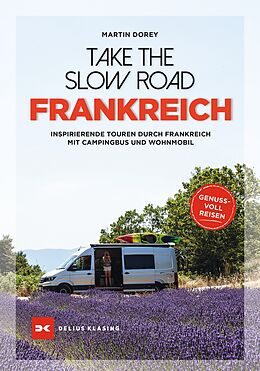 E-Book (epub) Take the Slow Road Frankreich von Martin Dorey