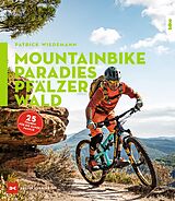 E-Book (epub) Mountainbike-Paradies Pfälzerwald von Patrick Wiedemann