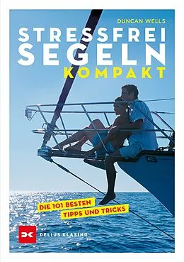 E-Book (epub) Stressfrei Segeln kompakt von Duncan Wells