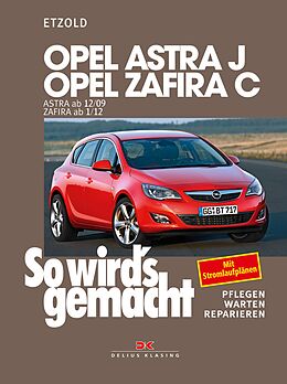 E-Book (pdf) Opel Astra J von 12/09 bis 9/15, Opel Zafira C ab 1/12 von Rüdiger Etzold