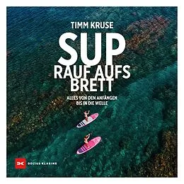 E-Book (epub) SUP - Rauf aufs Brett von Timm Kruse