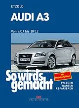 E-Book (pdf) Audi A3 von 5/03 bis 10/12 von Rüdiger Etzold
