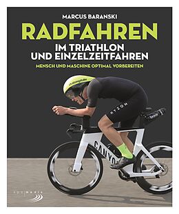 E-Book (epub) Radfahren im Triathlon und Einzelzeitfahren von Marcus Baranski