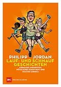 E-Book (epub) Lauf- und Schnaufgeschichten von Philipp Jordan