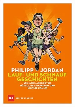 E-Book (epub) Lauf- und Schnaufgeschichten von Philipp Jordan