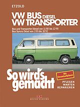 E-Book (pdf) VW Bus und Transporter Diesel von 11/80 bis 12/90, Bus Syncro Diesel von 02/85 bis 10/92 von Rüdiger Etzold