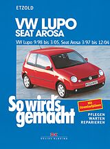 E-Book (pdf) VW Lupo 9/98-3/05, Seat Arosa 3/97-12/04 von Rüdiger Etzold