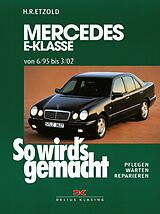 E-Book (pdf) Mercedes E-Klasse W 210 6/95 bis 3/02 von Rüdiger Etzold