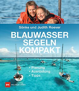 E-Book (epub) Blauwassersegeln kompakt von Sönke Roever, Judith Roever
