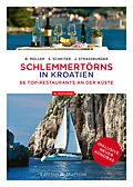 E-Book (epub) Schlemmertörns in Kroatien von Bodo Müller, Siegrun Scheiter, Jürgen Straßburger
