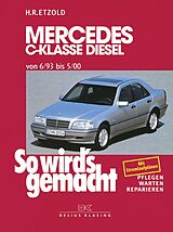 E-Book (pdf) Mercedes C-Klasse Diesel W 202 von 6/93 bis 5/00 von Rüdiger Etzold