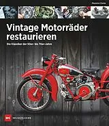 E-Book (epub) Vintage Motorräder restaurieren von Massimo Clarke
