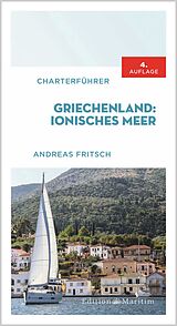 E-Book (epub) Charterführer Griechenland: Ionisches Meer von Andreas Fritsch