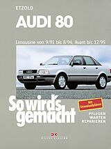 E-Book (pdf) Audi 80 9/91 bis 8/94, Avant bis 12/95 von Rüdiger Etzold