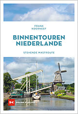 Kartonierter Einband Binnentouren Niederlande von Frank Koorneef