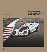 Fester Einband Porsche Rennsport Reunion von Stefan Bogner, Thomas Ammann