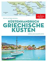 Fester Einband Küstenhandbuch Griechische Küsten von Rod Heikell, Lucinda Heikell