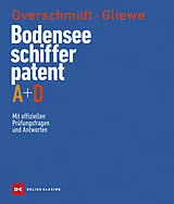 Fester Einband Bodensee-Schifferpatent A + D von Heinz Overschmidt, Ramon Gliewe