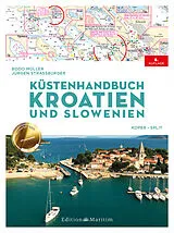 Kartonierter Einband Küstenhandbuch Kroatien und Slowenien von Bodo Müller, Jürgen Straßburger