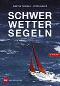 E-Book (epub) Schwerwettersegeln von Peter Bruce
