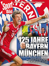 Fester Einband 125 Jahre Bayern München von 