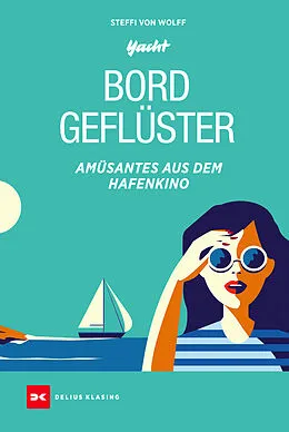E-Book (epub) Bordgeflüster von Steffi von Wolff