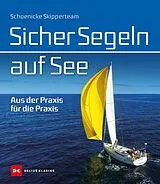 Fester Einband Sicher Segeln auf See von 