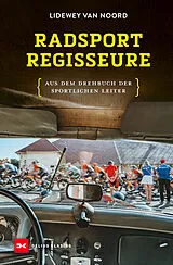 Fester Einband Radsport-Regisseure von Lidewey van Noord