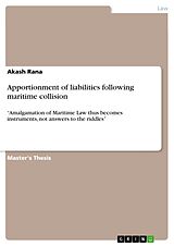eBook (pdf) Apportionment of liabilities following maritime collision de Akash Rana