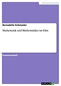 E-Book (pdf) Mathematik und Mathematiker im Film von Bernadette Sicheneder