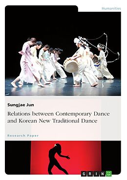 eBook (epub) Relations between Contemporary Dance and Korean New Traditional Dance de Sungjae Jun