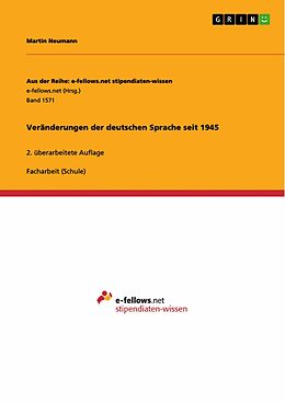 E-Book (pdf) Veränderungen der deutschen Sprache seit 1945 von Martin Neumann