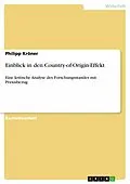 E-Book (epub) Einblick in den Country-of-Origin-Effekt von Philipp Kröner