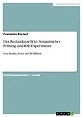 E-Book (epub) Der Redundanzeffekt. Semantisches Priming und RSE-Experimente von Franziska Kreisel