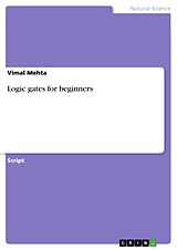 eBook (pdf) Logic gates for beginners de Vimal Mehta