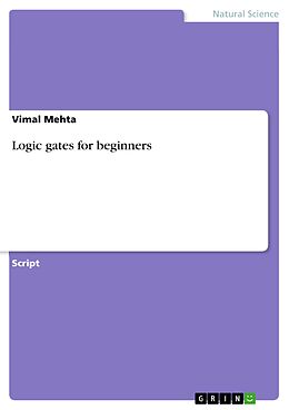 E-Book (pdf) Logic gates for beginners von Vimal Mehta