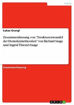 E-Book (epub) Zusammenfassung von "Strukturenwandel der Demokratietheorien" von Richard Saage und Ingrid Thienel-Saage von Lukas Grangl