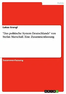 E-Book (epub) "Das politische System Deutschlands" von Stefan Marschall. Eine Zusammenfassung von Lukas Grangl