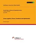 E-Book (pdf) Green Logistics. Drivers, Paradoxes and Optimization von Julia Maurer, Janina Ernst, Eliane Friedrich