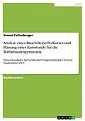 E-Book (epub) Analyse eines Bauch-Beine-Po-Kurses und Planung einer Kursstunde für die Wirbelsäulengymnastik von Simon Kallenberger