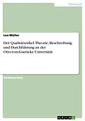 E-Book (pdf) Der Qualitätszirkel. Theorie, Beschreibung und Durchführung an der Otto-von-Guericke Universität von Lea Müller