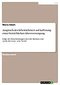 E-Book (pdf) Anspruch des Arbeitnehmers auf Auflösung einer betrieblichen Altersversorgung von Maria Adam