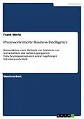 E-Book (pdf) Prozessorientierte Business Intelligence von Frank Mertz