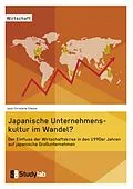 E-Book (epub) Japanische Unternehmenskultur im Wandel? von Jana Christelle Stamm