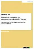 E-Book (pdf) Prominente Testimonials als Gestaltungstechnik medialer Werbung von Katharina Hott