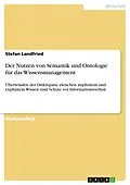E-Book (epub) Der Nutzen von Semantik und Ontologie für das Wissensmanagement von Stefan Landfried