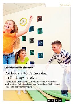 Kartonierter Einband Public-Private-Partnership im Bildungsbereich von Mathias Bellinghausen