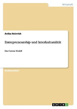 Kartonierter Einband Entrepreneurship und Interkulturalität von Anika Heinrich