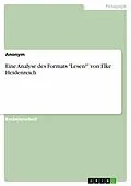 E-Book (pdf) Eine Analyse des Formats "Lesen!" von Elke Heidenreich von Anonym
